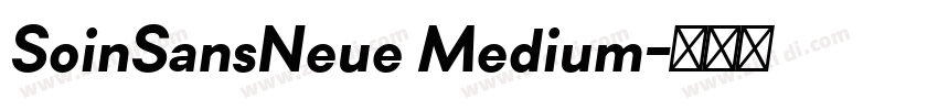 SoinSansNeue Medium字体转换 SoinSansNeue Medium字体转换
